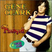Gene Clark, Firebyrd