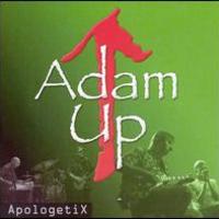 ApologetiX, Adam Up