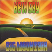 Big Mountain, New Day