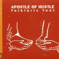 Apostle of Hustle, Folkloric Feel