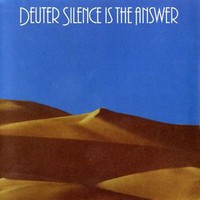 Deuter, Silence is the Answer