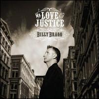 Billy Bragg, Mr. Love & Justice