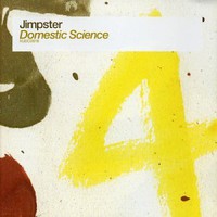Jimpster, Domestic Science