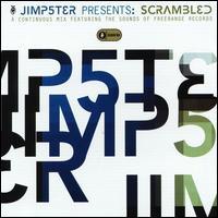 Jimpster, Jimpster Presents: Scrambled