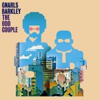Gnarls Barkley, The Odd Couple
