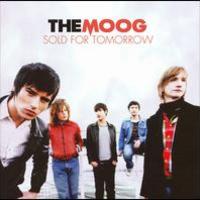 The Moog, Sold For Tomorrow
