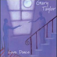 Gary Taylor, Love Dance