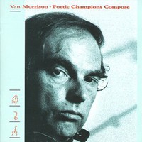 Van Morrison, Poetic Champions Compose