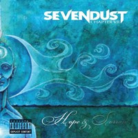 Sevendust, Chapter VII: Hope & Sorrow