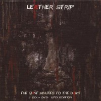 Leaether Strip, The Giant Minutes to the Dawn
