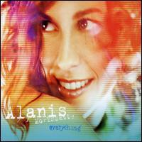 Alanis Morissette, Everything