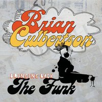 Brian Culbertson, Bringing Back the Funk