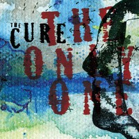 The Cure, The Only One