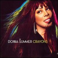 Donna Summer, Crayons