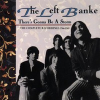The Left Banke, There's Gonna Be a Storm: The Complete Recordings 1966-1969