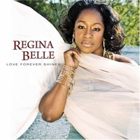 Regina Belle, Love Forever Shines