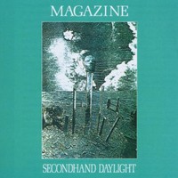 Magazine, Secondhand Daylight