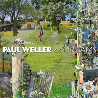 Paul Weller, 22 Dreams
