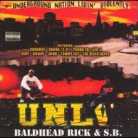 U.N.L.V., Underground Nation Livin' Violently (Ft. Baldhead Rick & S.B.)