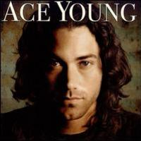 Ace Young, Ace Young