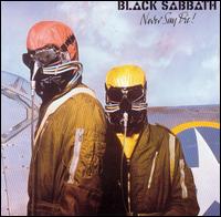 Black Sabbath, Never Say Die!