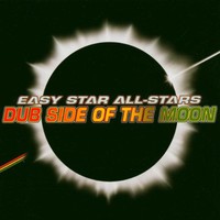 Easy Star All-Stars, Dub Side of the Moon