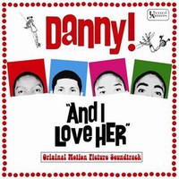 Danny!, And I Love H.E.R.: Original Motion Picture Soundtrack