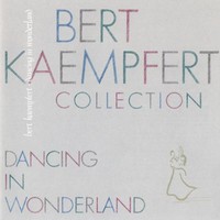 Bert Kaempfert, Dancing in Wonderland