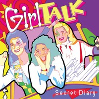 Girl Talk, Secret Diary