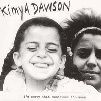 Kimya Dawson, I'm Sorry That Sometimes I'm Mean