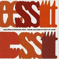 Esbjorn Svensson Trio, From Gagarin's Point of View