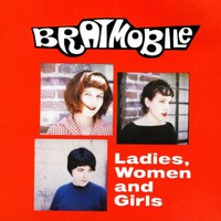 Bratmobile, Ladies, Women and Girls