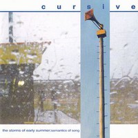 Cursive, The Storms of Early Summer: Semantics of Song