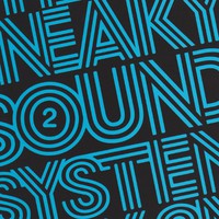 Sneaky Sound System, 2
