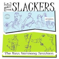 The Slackers, The Boss Harmony Sessions