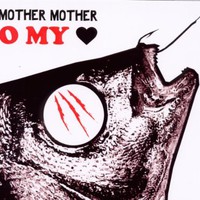 Mother Mother, O My Heart