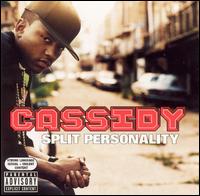 Cassidy, Split Personality