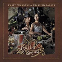 Kasey Chambers & Shane Nicholson, Rattlin' Bones