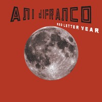 Ani DiFranco, Red Letter Year