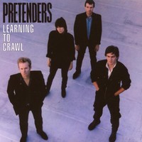 The Pretenders, Learning to Crawl
