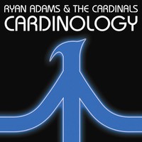 Ryan Adams & The Cardinals, Cardinology