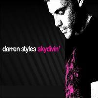 Darren Styles, Skydivin'