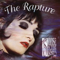 Siouxsie and the Banshees, The Rapture