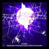 Marillion, Happiness Is the Road, Volume 2: The Hard Shoulder