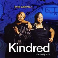 Kindred the Family Soul, The Arrival