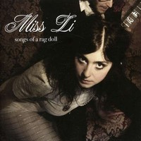 Miss Li, Songs of a Rag Doll