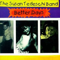 The Susan Tedeschi Band, Better Days