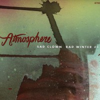 Atmosphere, Sad Clown Bad Winter 11