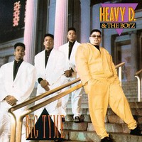 Heavy D. & The Boyz, Big Tyme