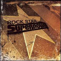 Rock Star Supernova, Rock Star Supernova